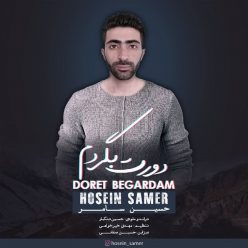 Hossein Samer – Doret Begardam